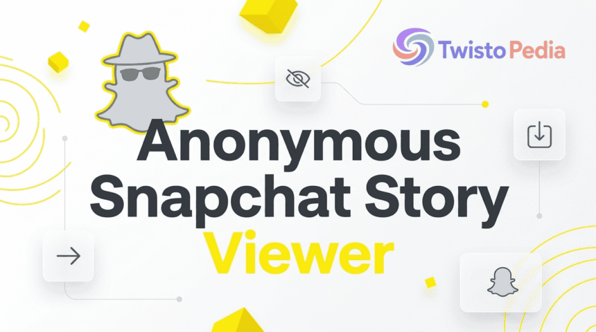 Anonymous Snapchat Story Viewer